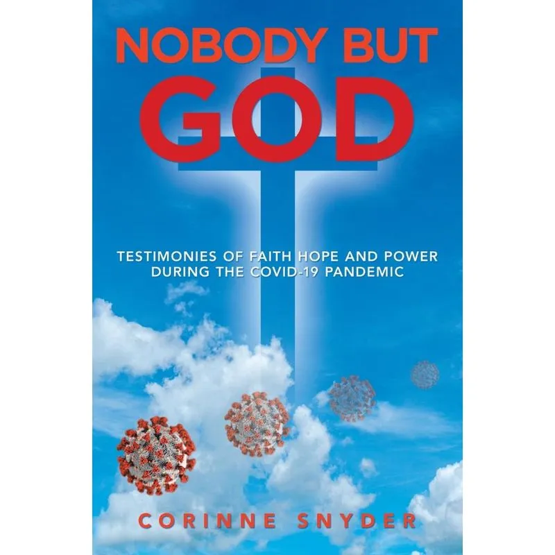 Nobody but God