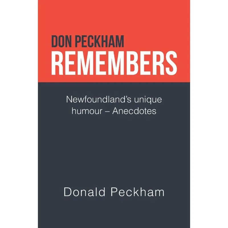 Don Peckham Remembers