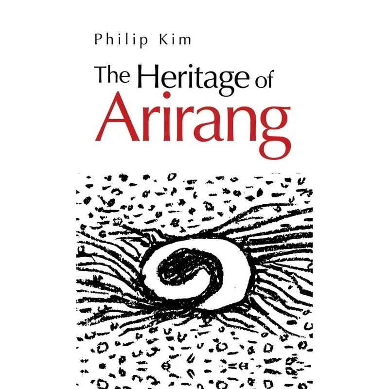 The Heritage Of Arirang
