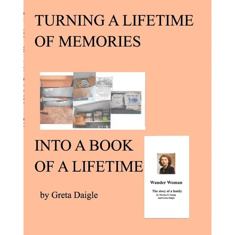 Turning a Lifetime of Memories Into a Book of a Lifetime