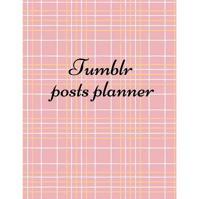 Tumblr posts planner