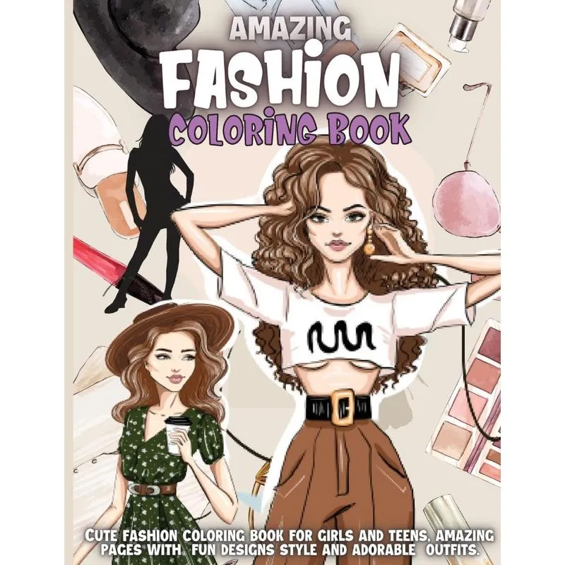 Amazing Fashion Coloring Book