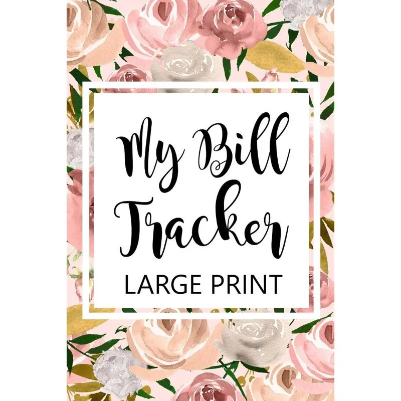 My Bill Tracker Large Print