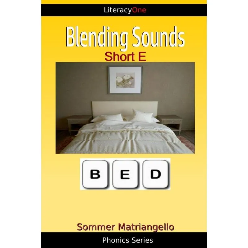 Blending Sounds Short E
