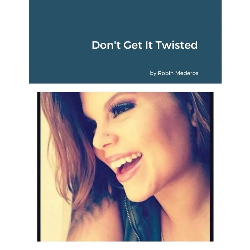 Dont Get It Twisted