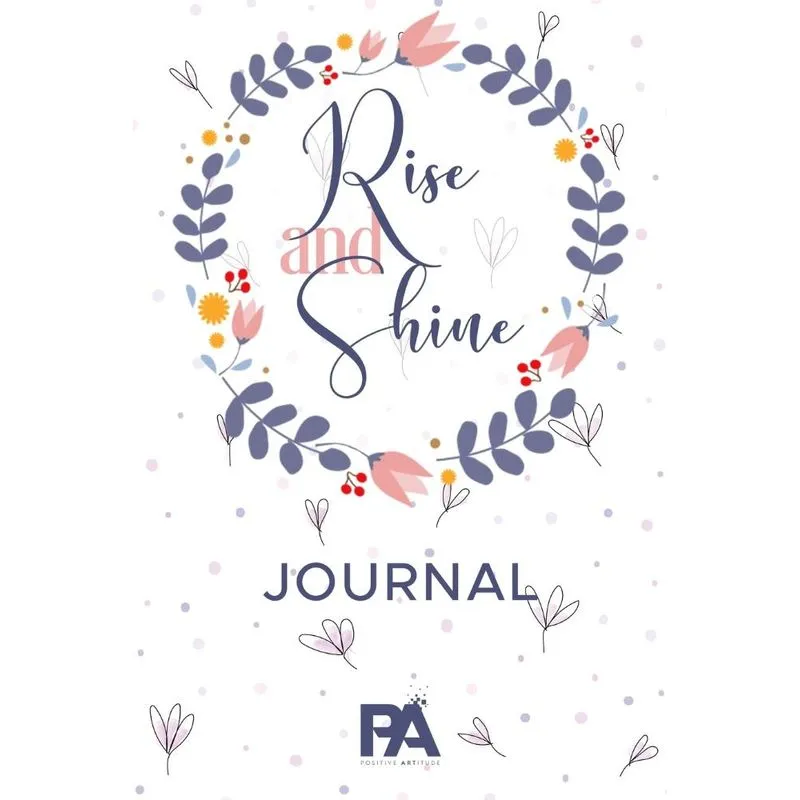 Rise and Shine Journal