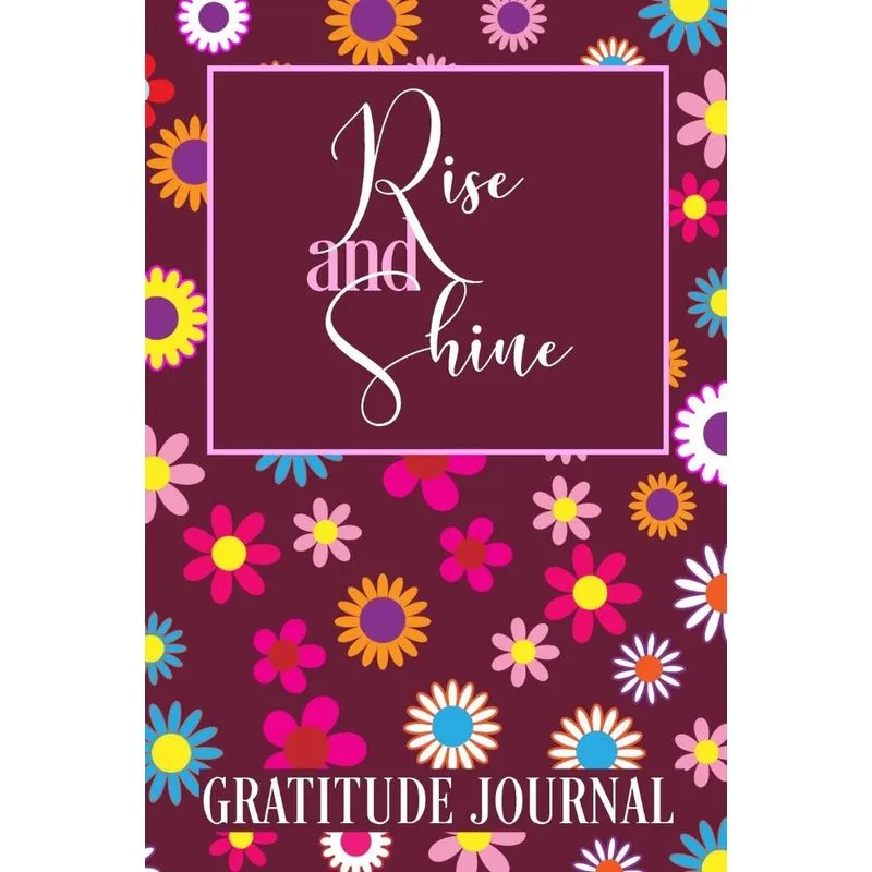 Rise and Shine Gratitude Journal