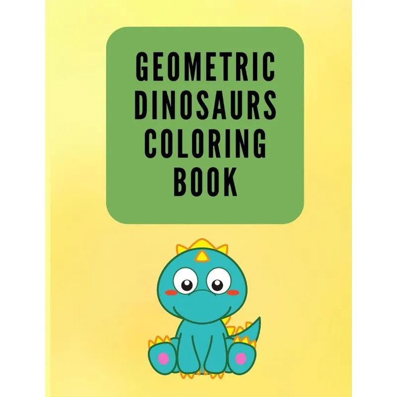 Geometric Dinosaurs Coloring Book