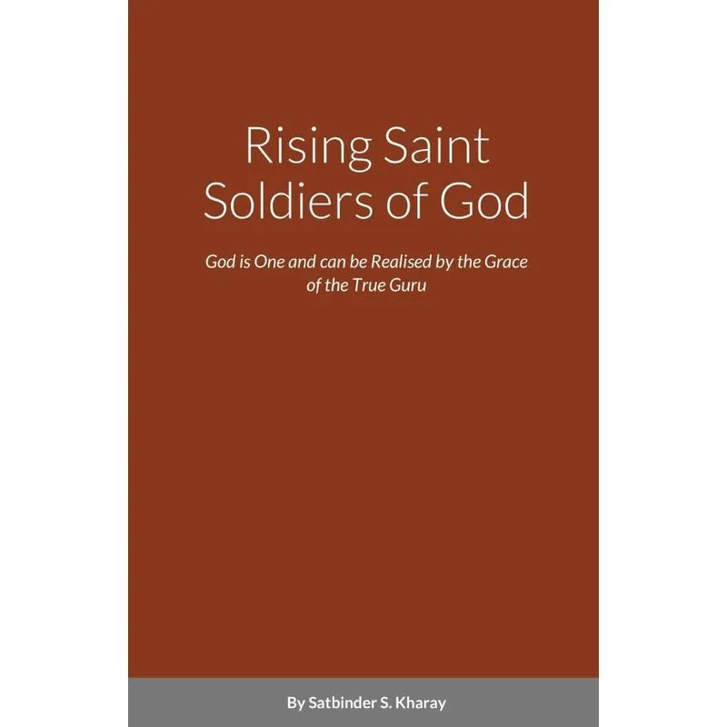 Rising Saint Soldiers of God