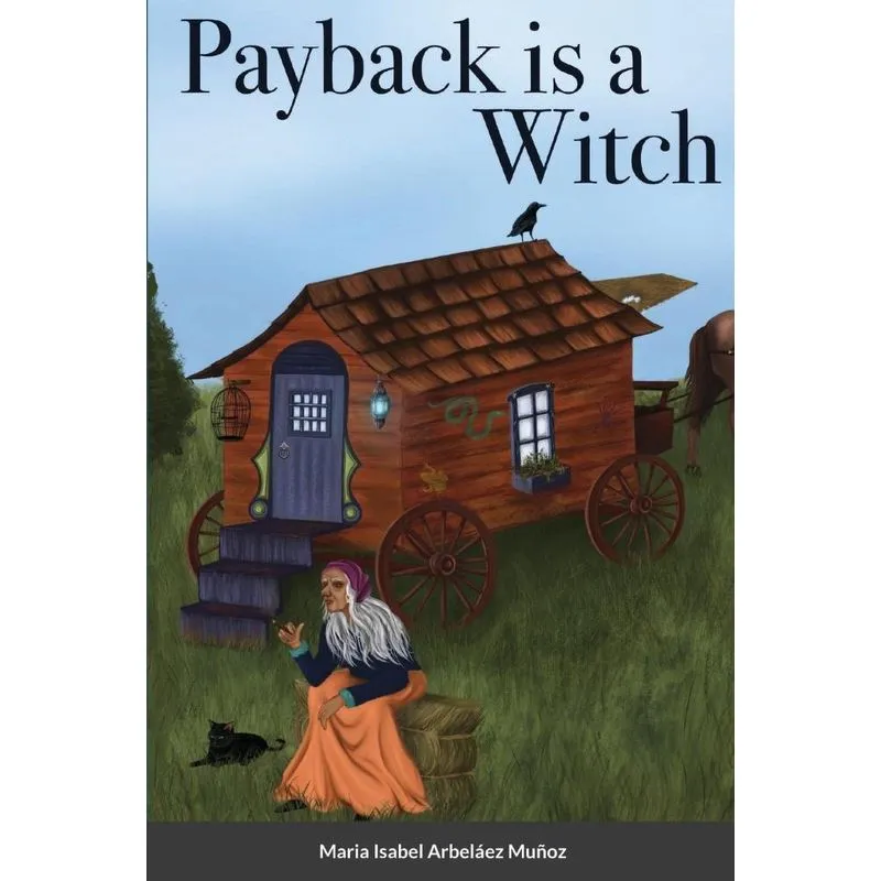 Payback Is A Witch