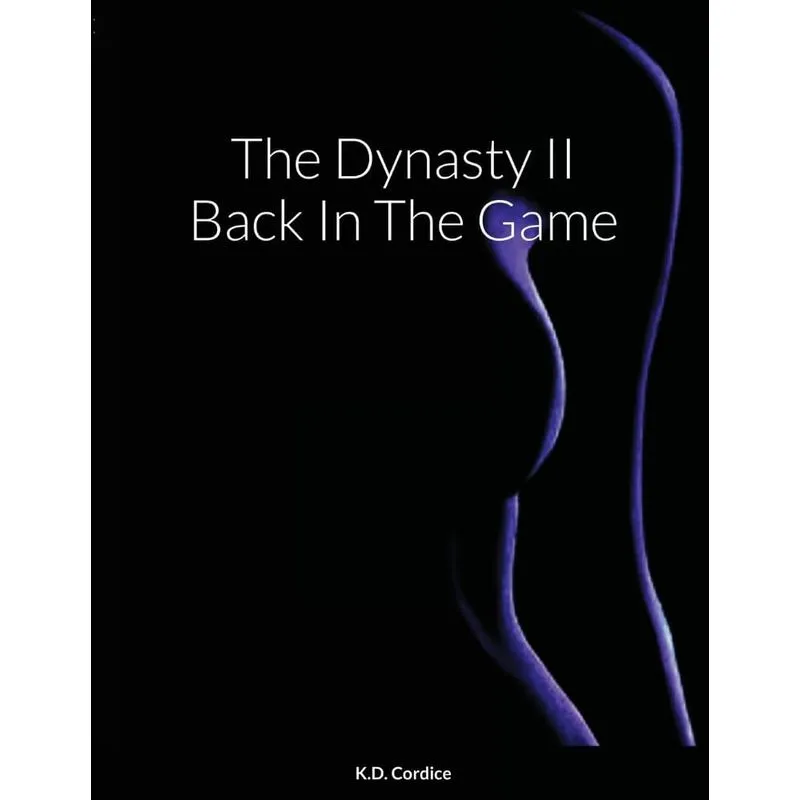 The Dynasty II Back In The Game