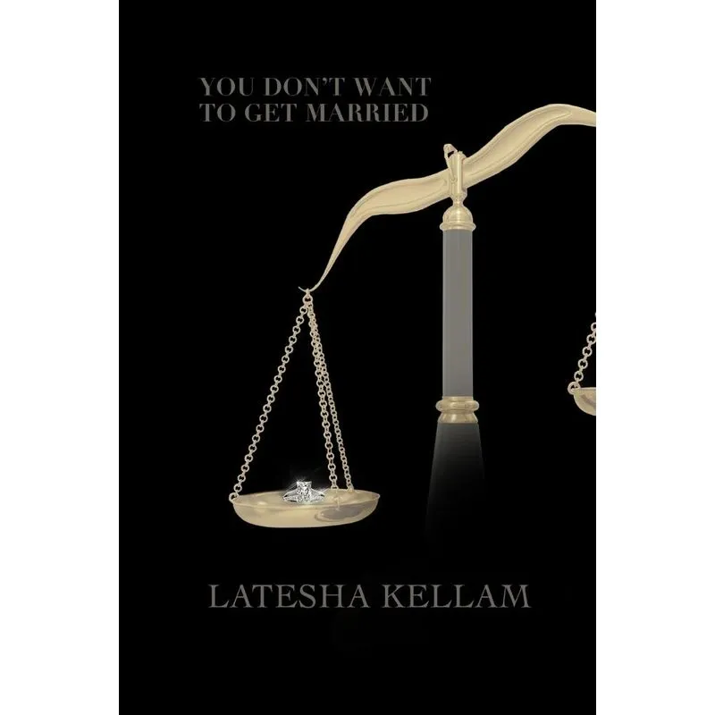 You Dont Want To Get Married