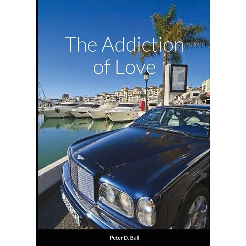 The Addiction of Love