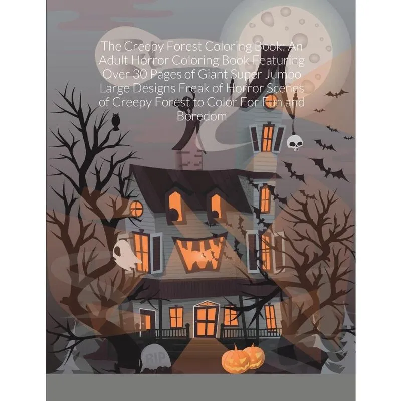 The Creepy Forest Coloring Book