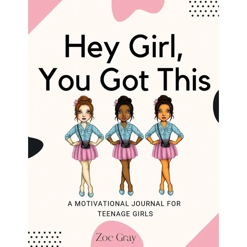 Hey Girl, You Got This