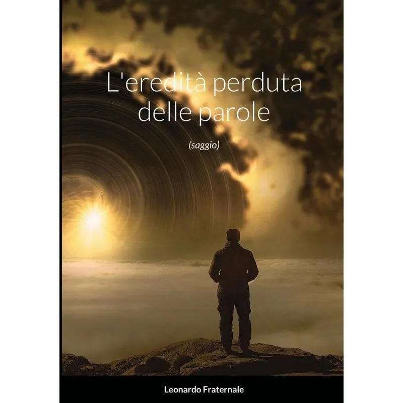 Leredità perduta delle parole