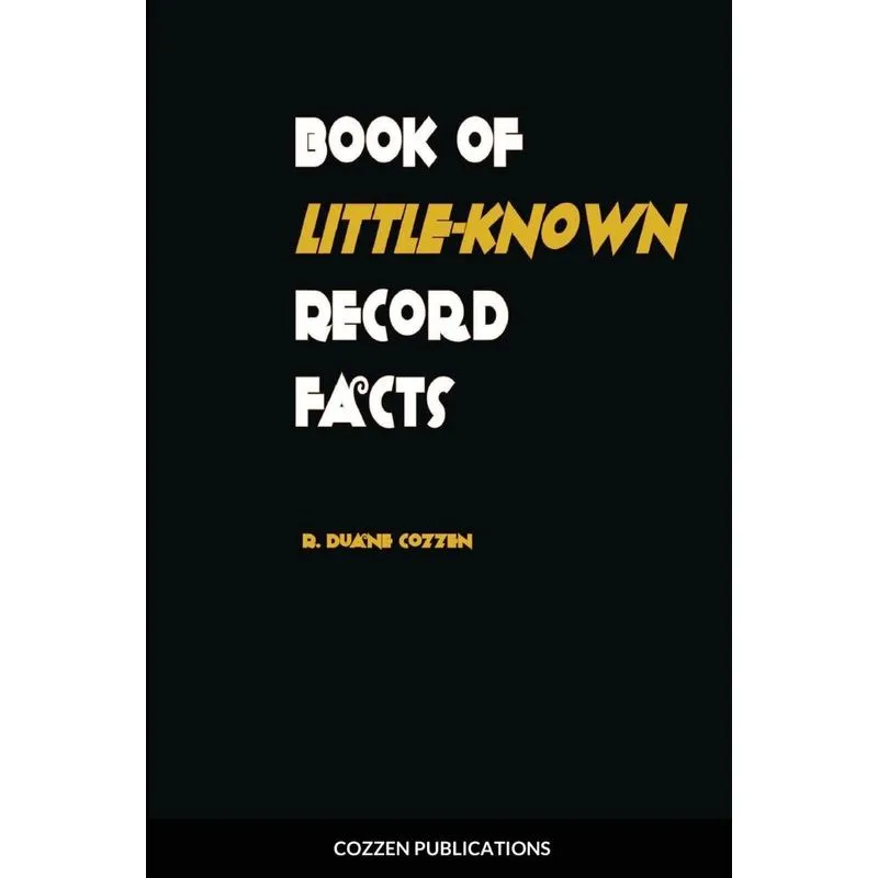 Book of Little-Know Record Facts