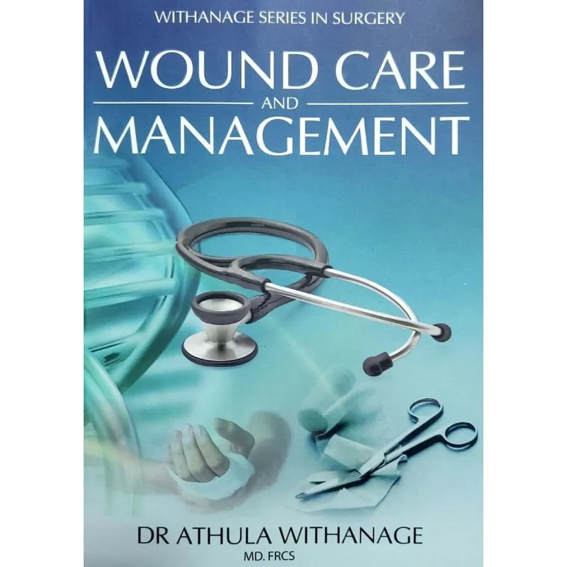 Wound Care and Management