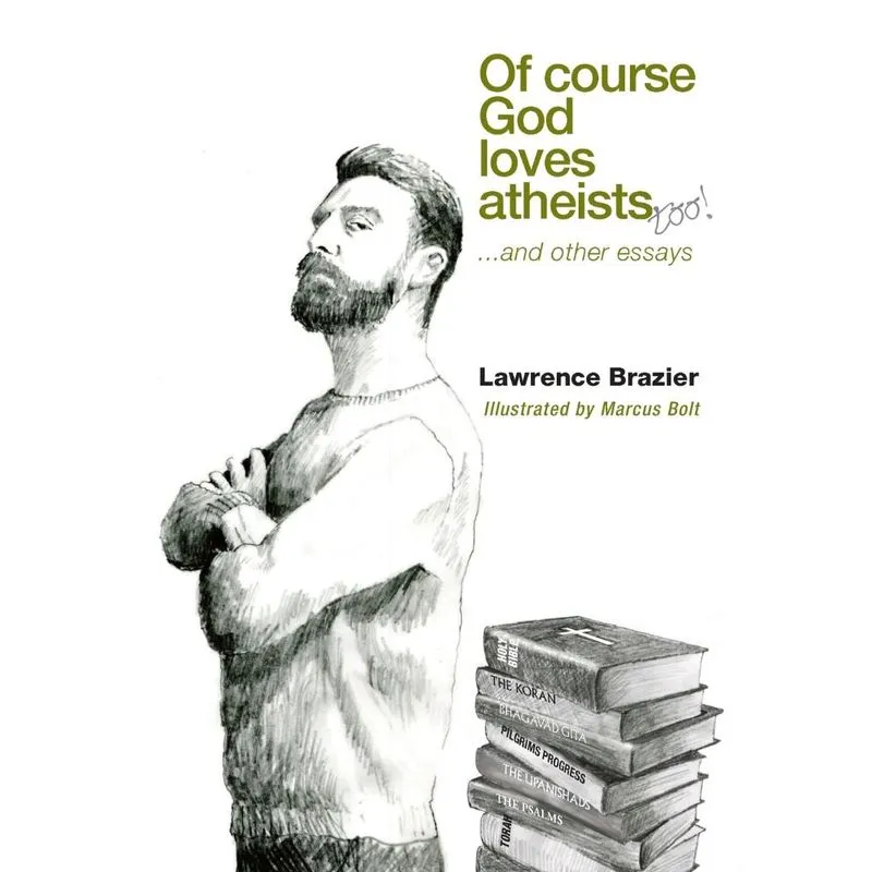 Of Course God Loves Atheists