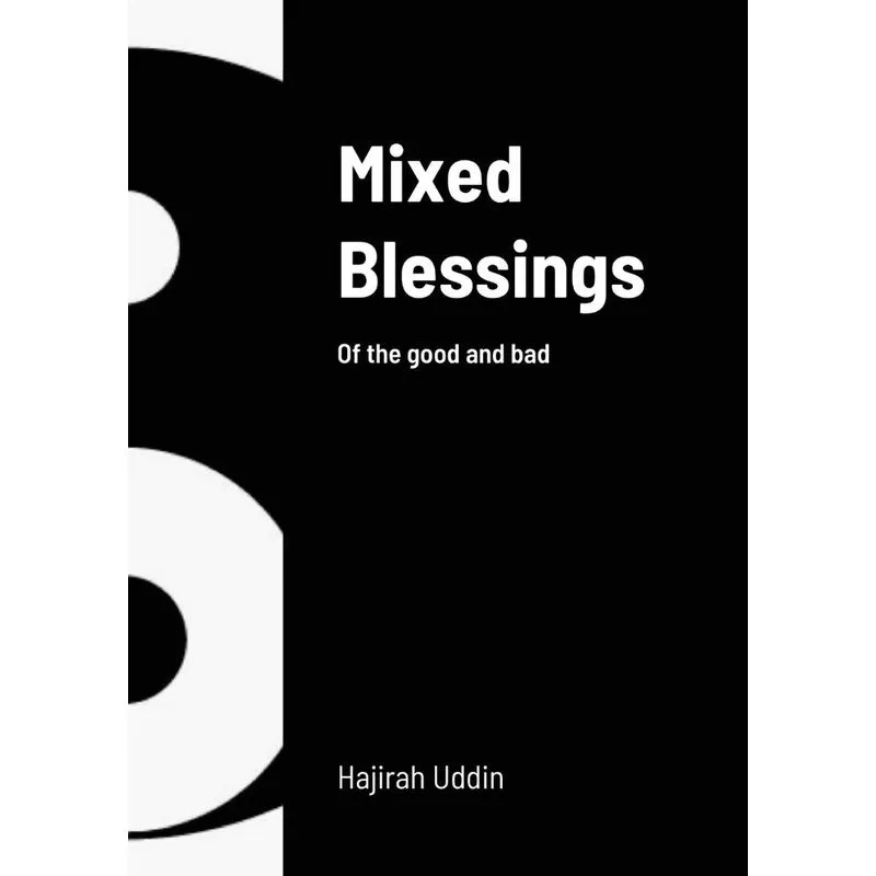 Mixed Blessings