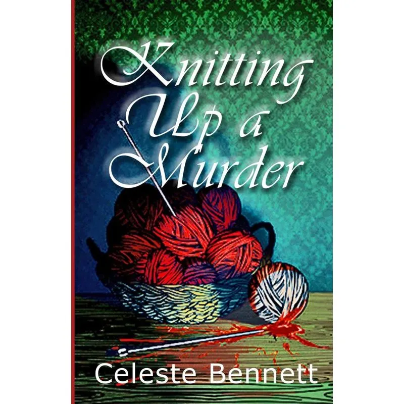 Knitting Up a Murder