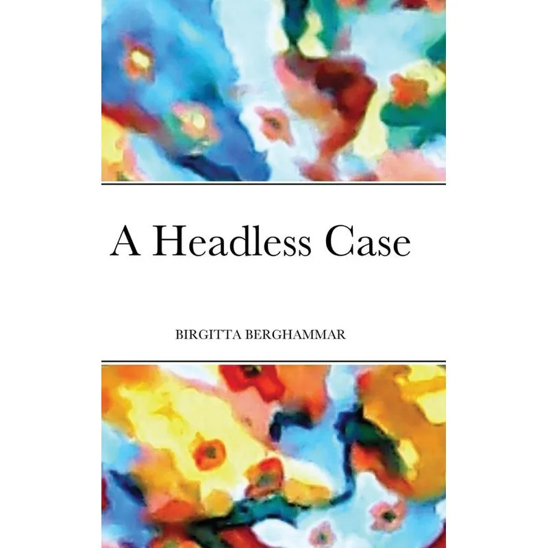 A Headless Case