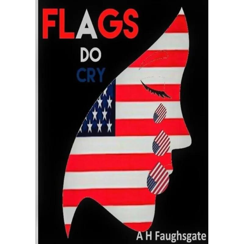 Flags Do Cry