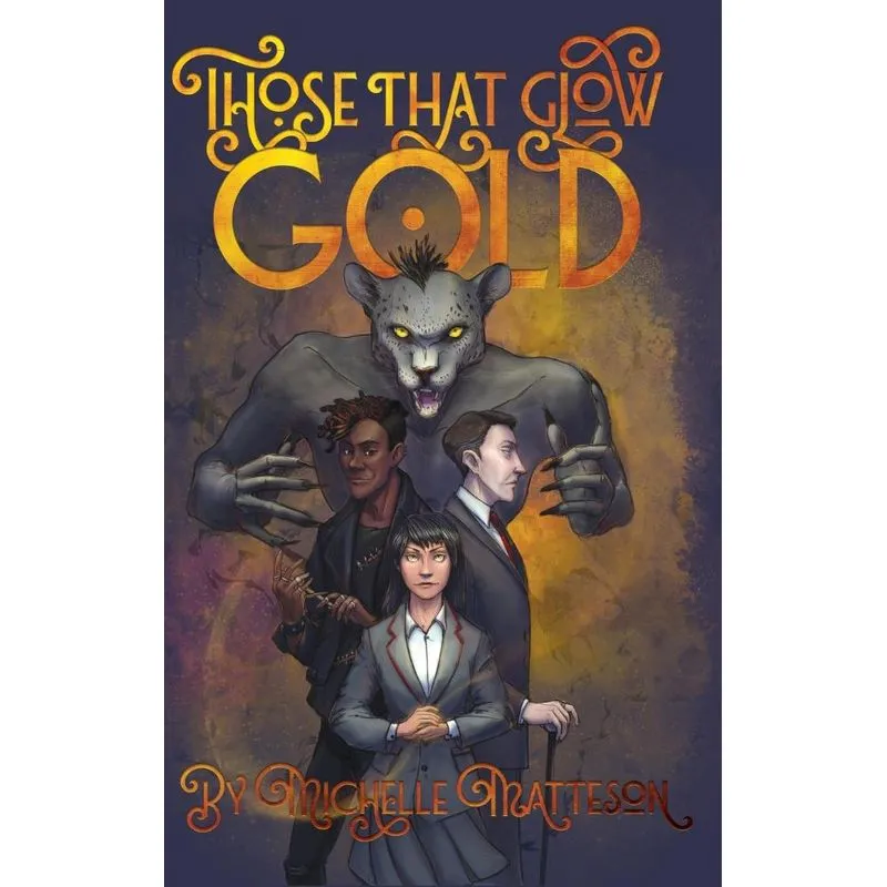 Those That Glow Gold