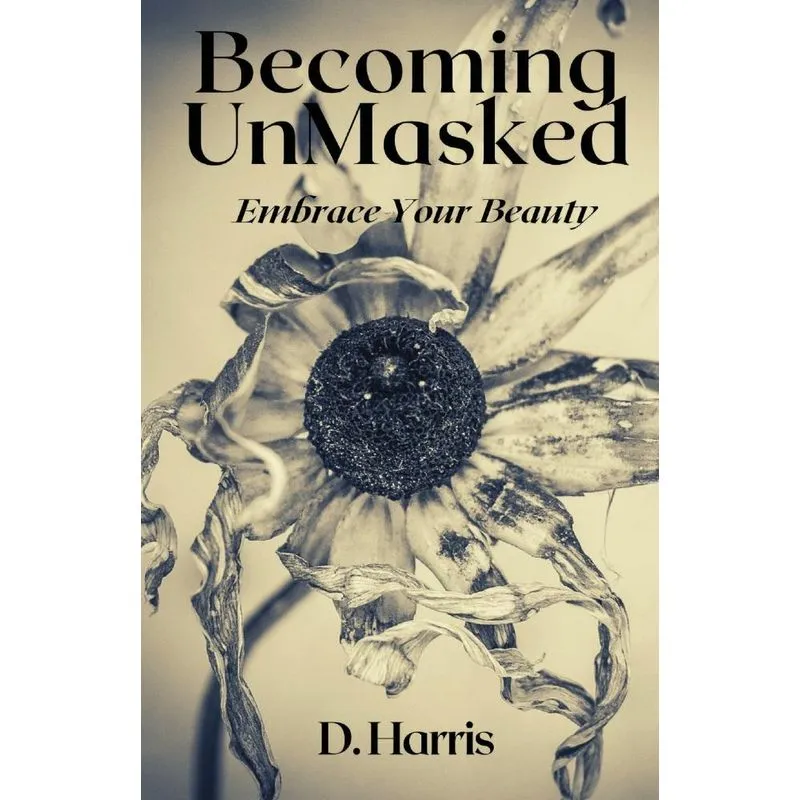 Becoming Unmasked