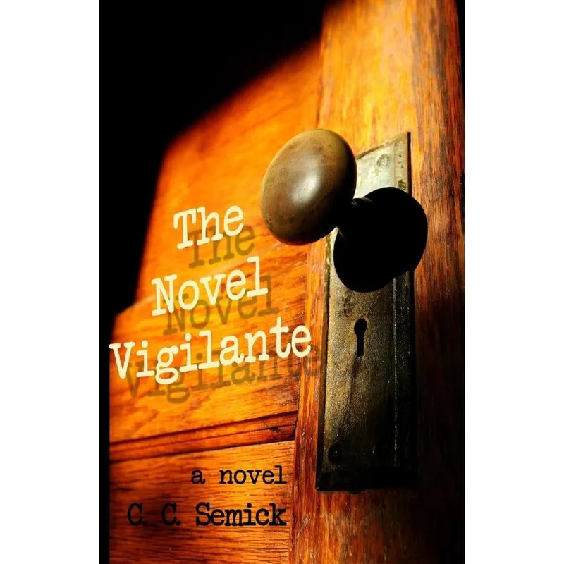 The Novel Vigilante