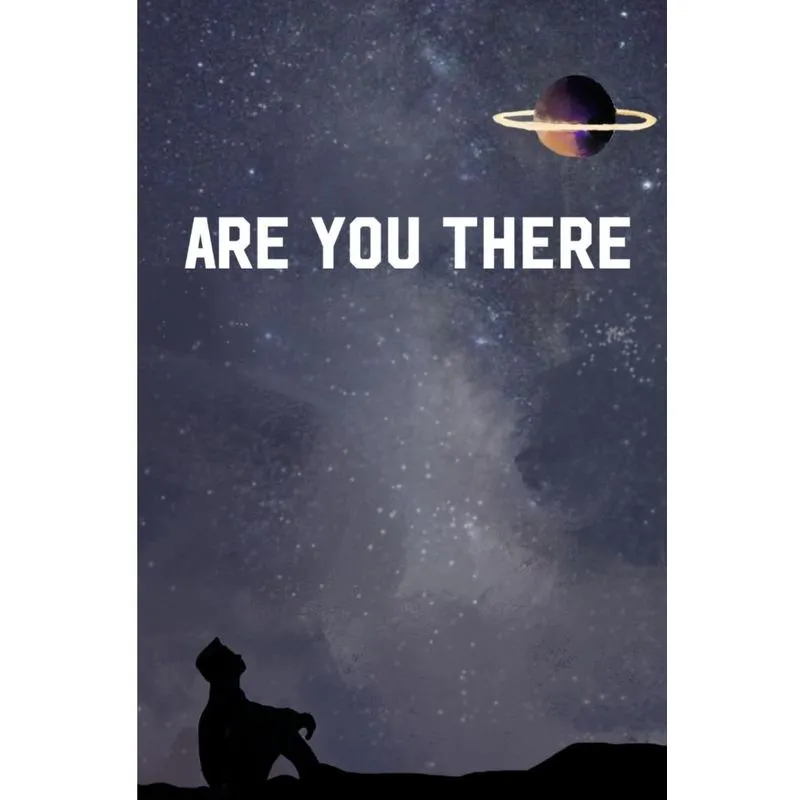 Are You There