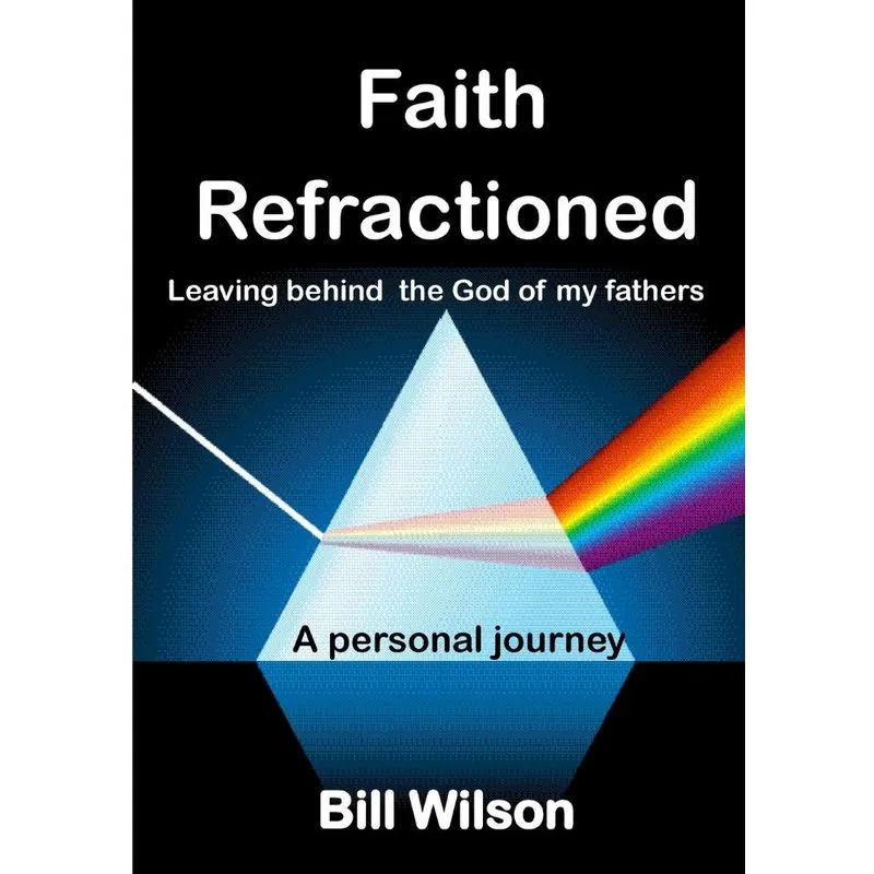 FAITH REFRACTIONED
