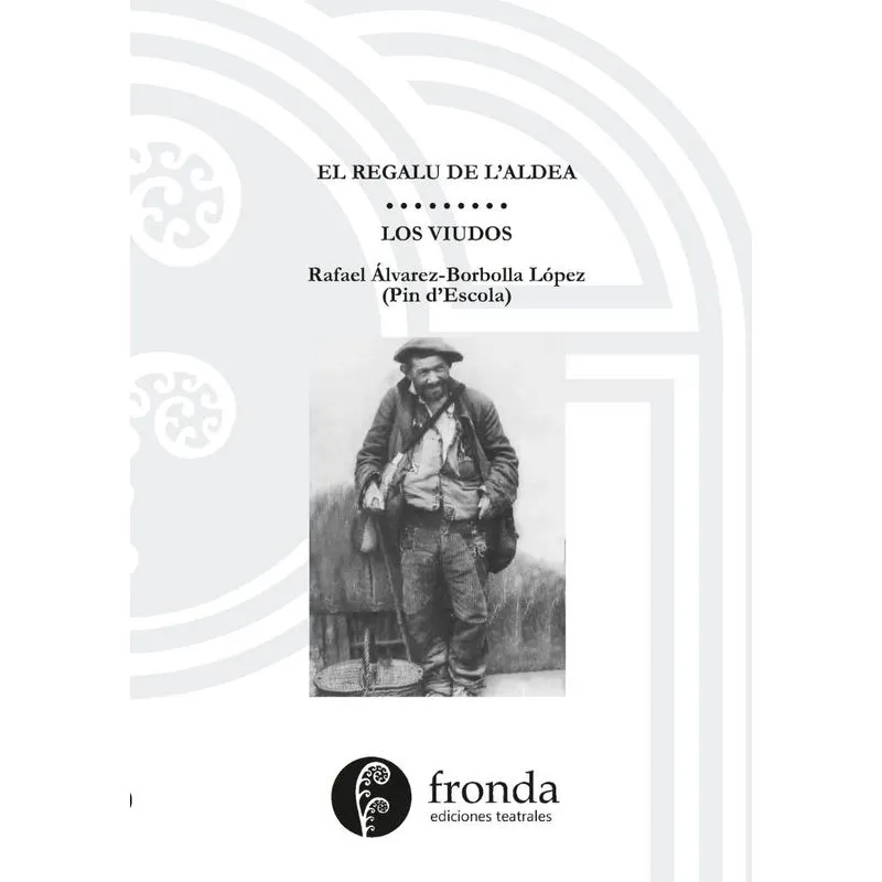 El regalu daldea / Los viudos