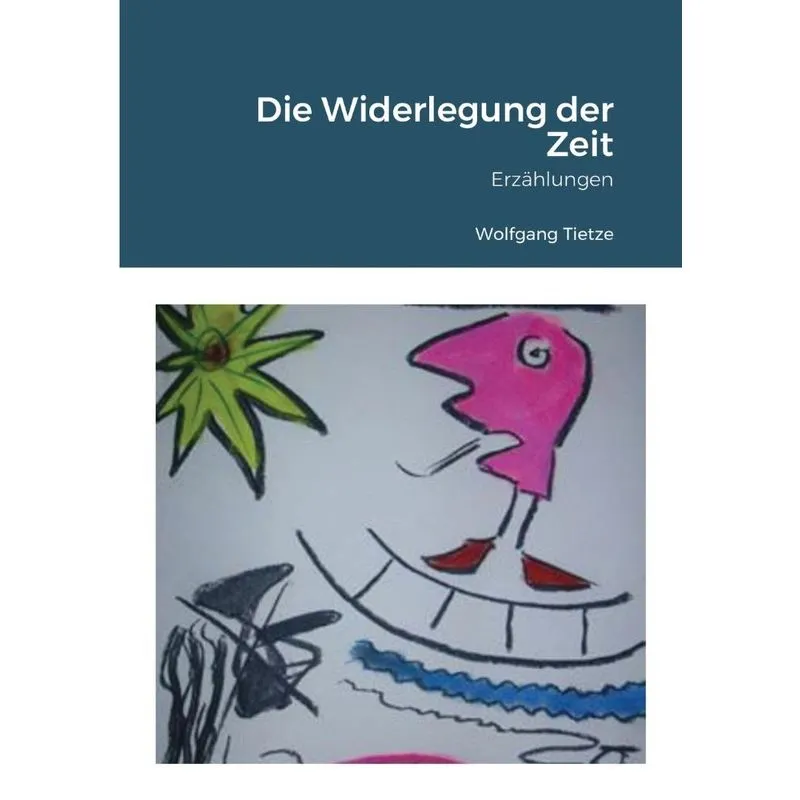 Die Widerlegung der Zeit