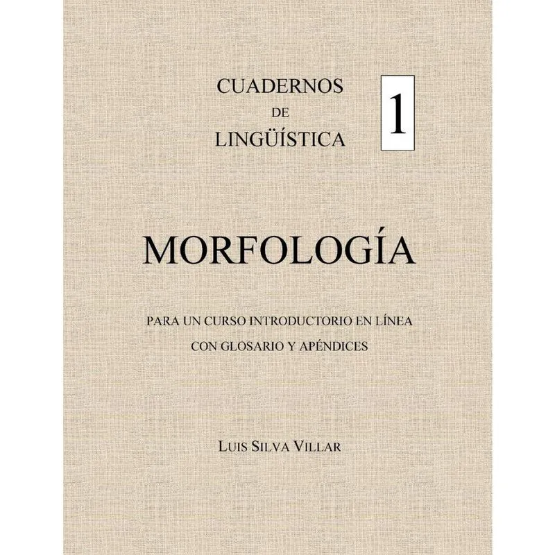 Cuadernos de lingstica 1. morfología