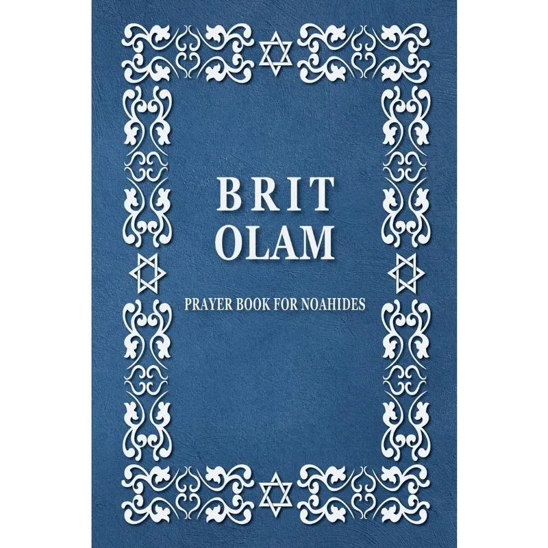 Brit olam, Prayer Book for Noahides