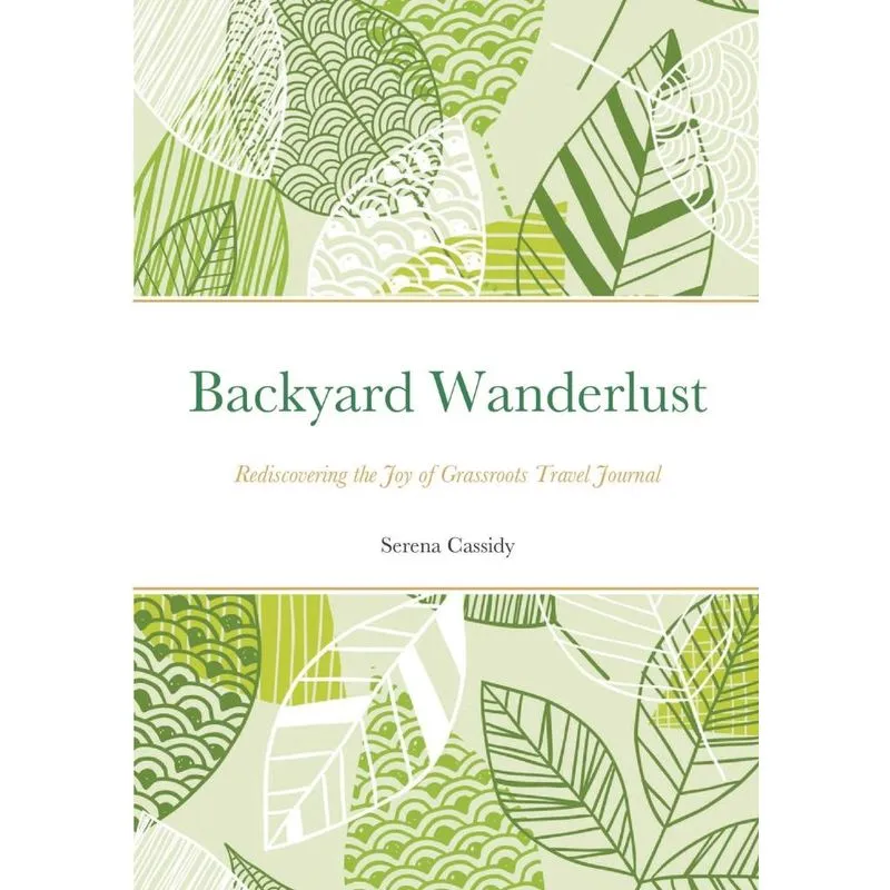 Backyard Wanderlust