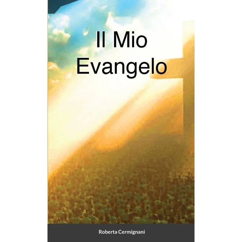 Il Mio Evangelo