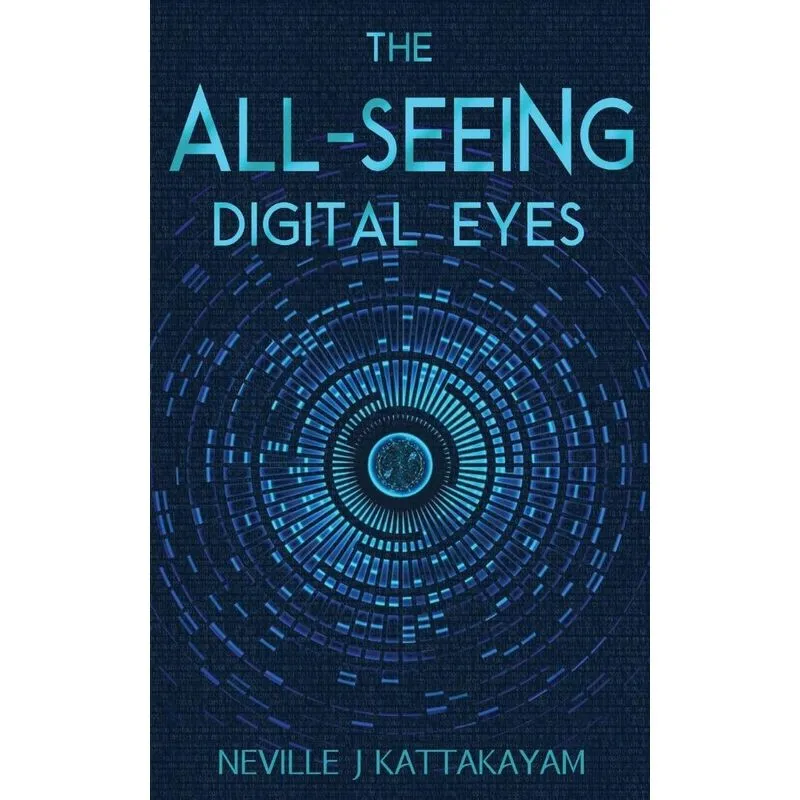 The All Seeing Digital Eyes