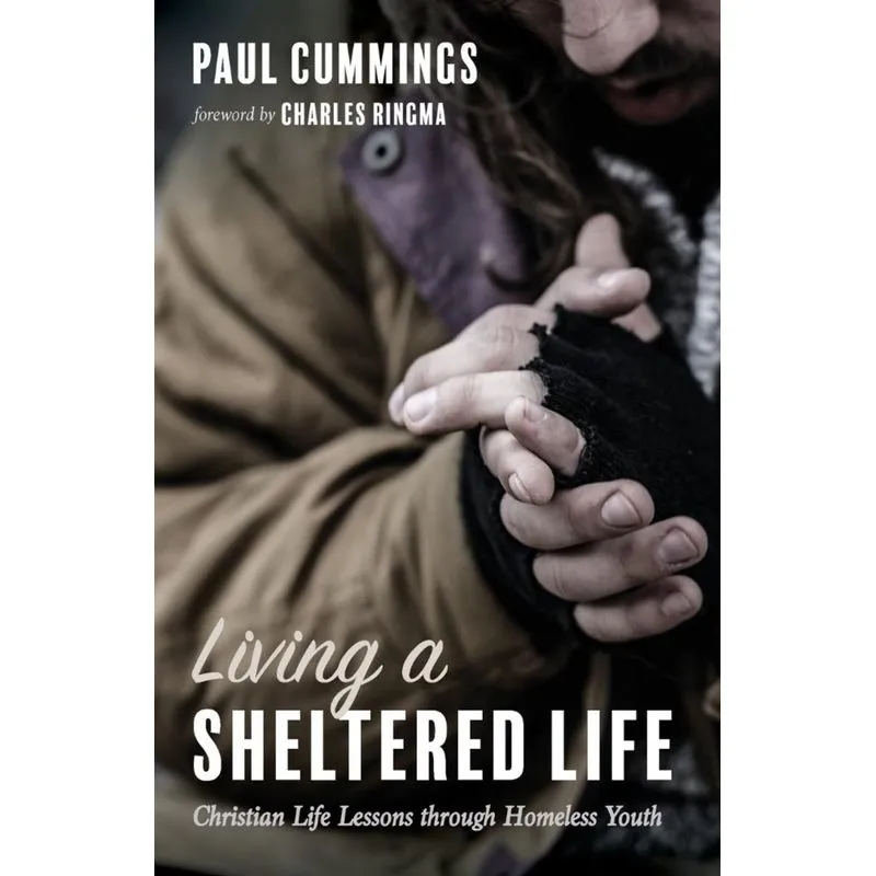 Living a Sheltered Life