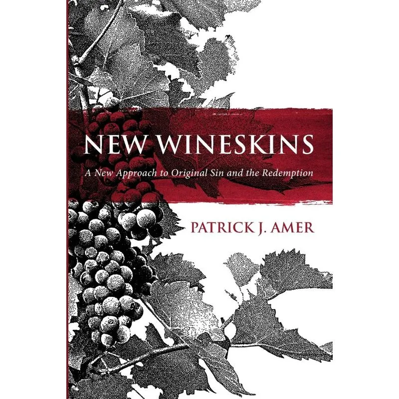 New Wineskins