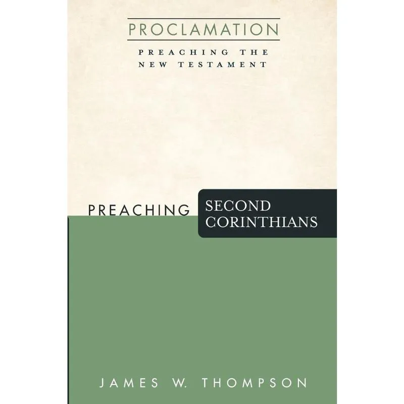 Preaching Second Corinthians