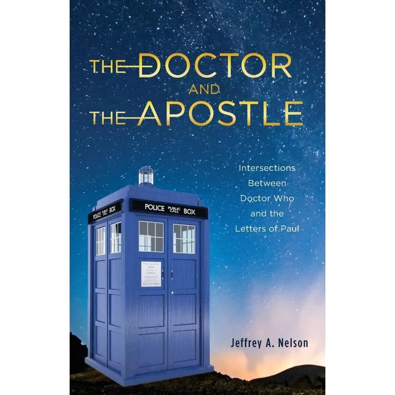 The Doctor and the Apostle