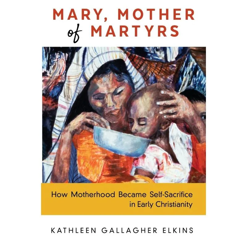Mary, Mother of Martyrs