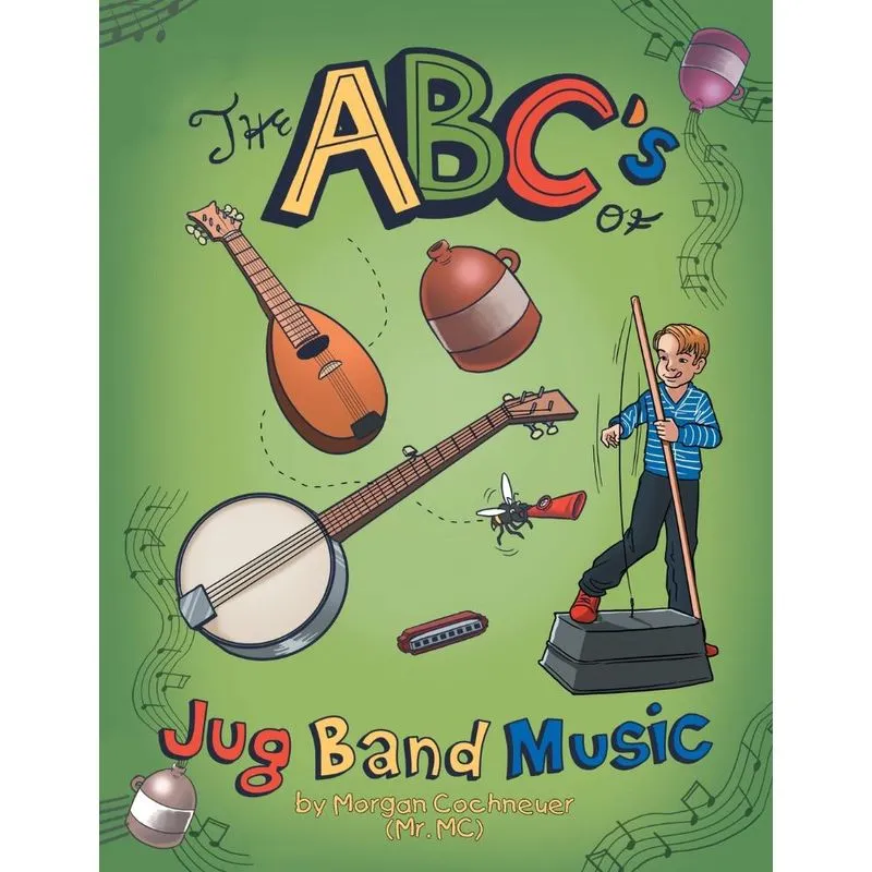 The Abcs of Jug Band Music