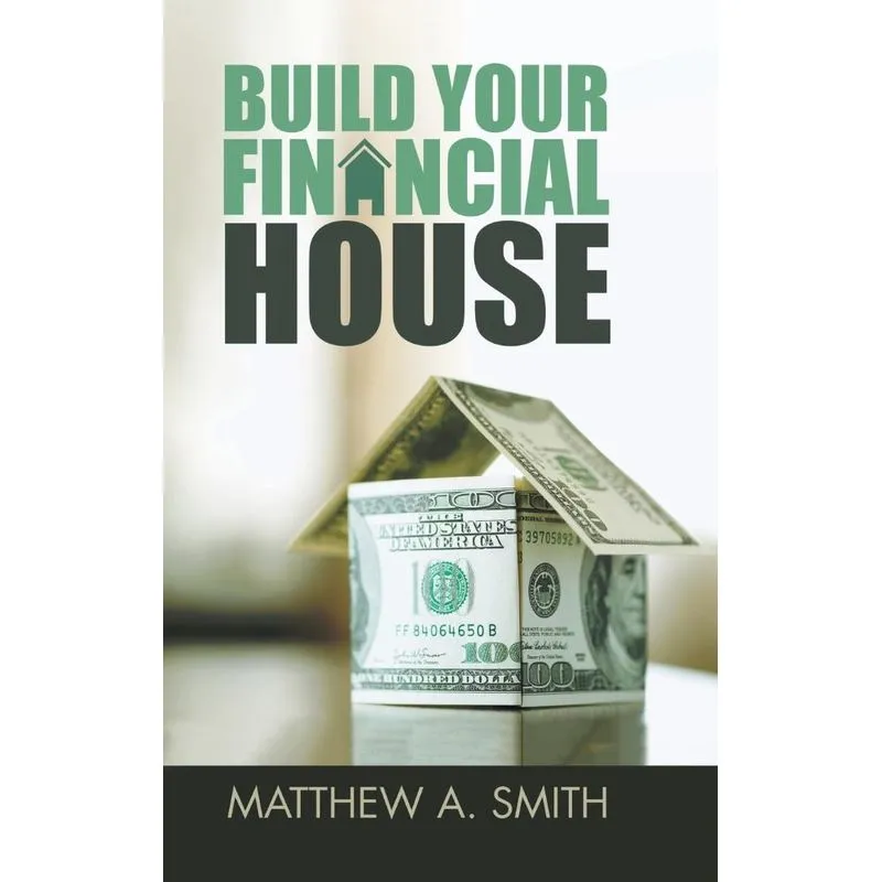 Build Your Financial House