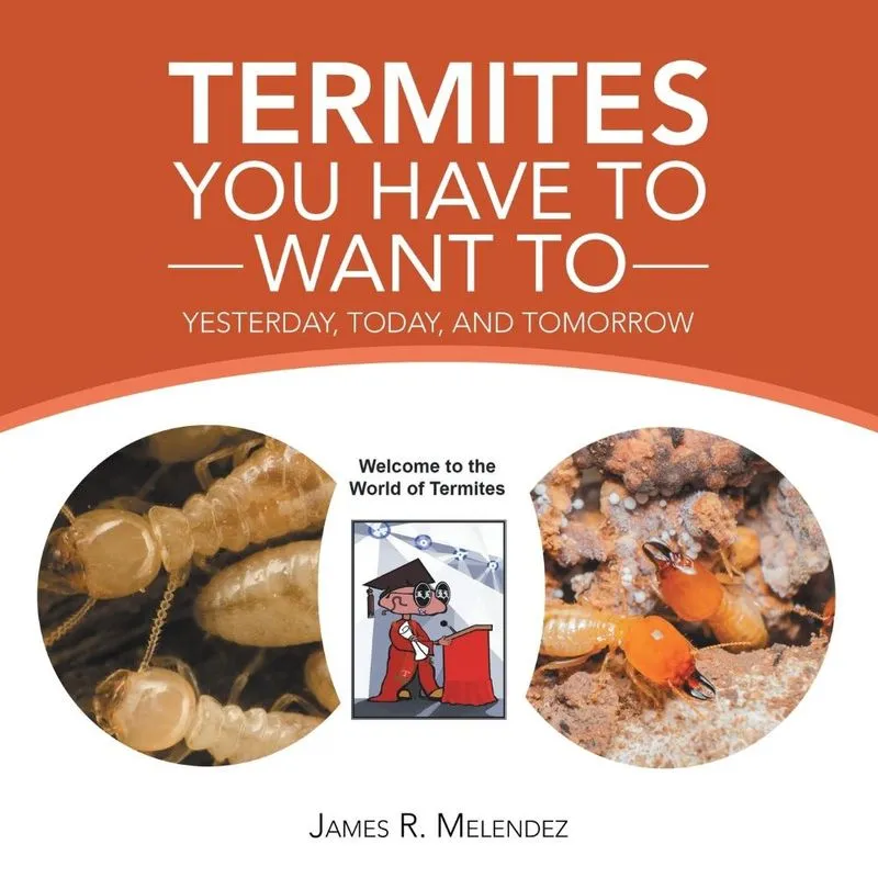 Termites You Have to Want To