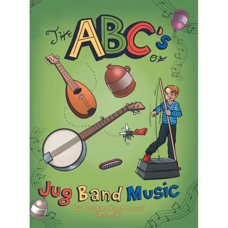 The Abcs of Jug Band Music