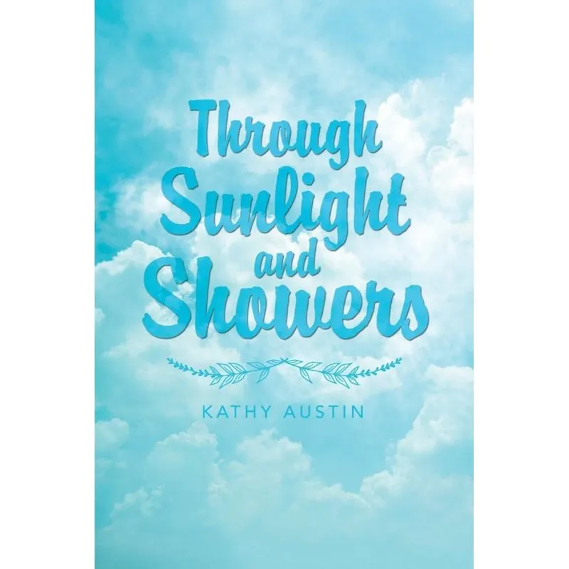 Through Sunlight and Showers