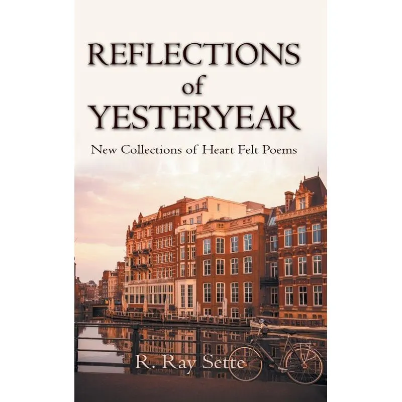 Reflections of Yesteryear